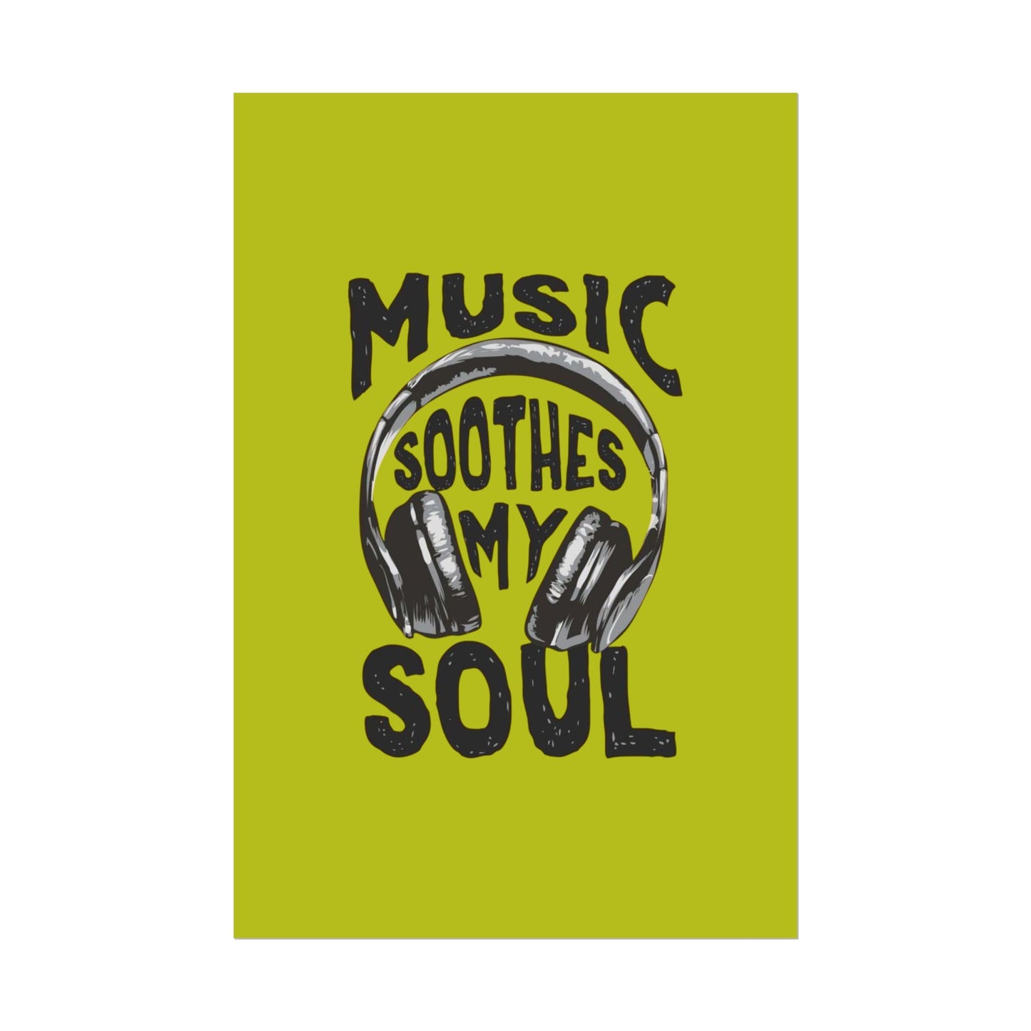 ‘Music soothes my soul’ | Wall Art