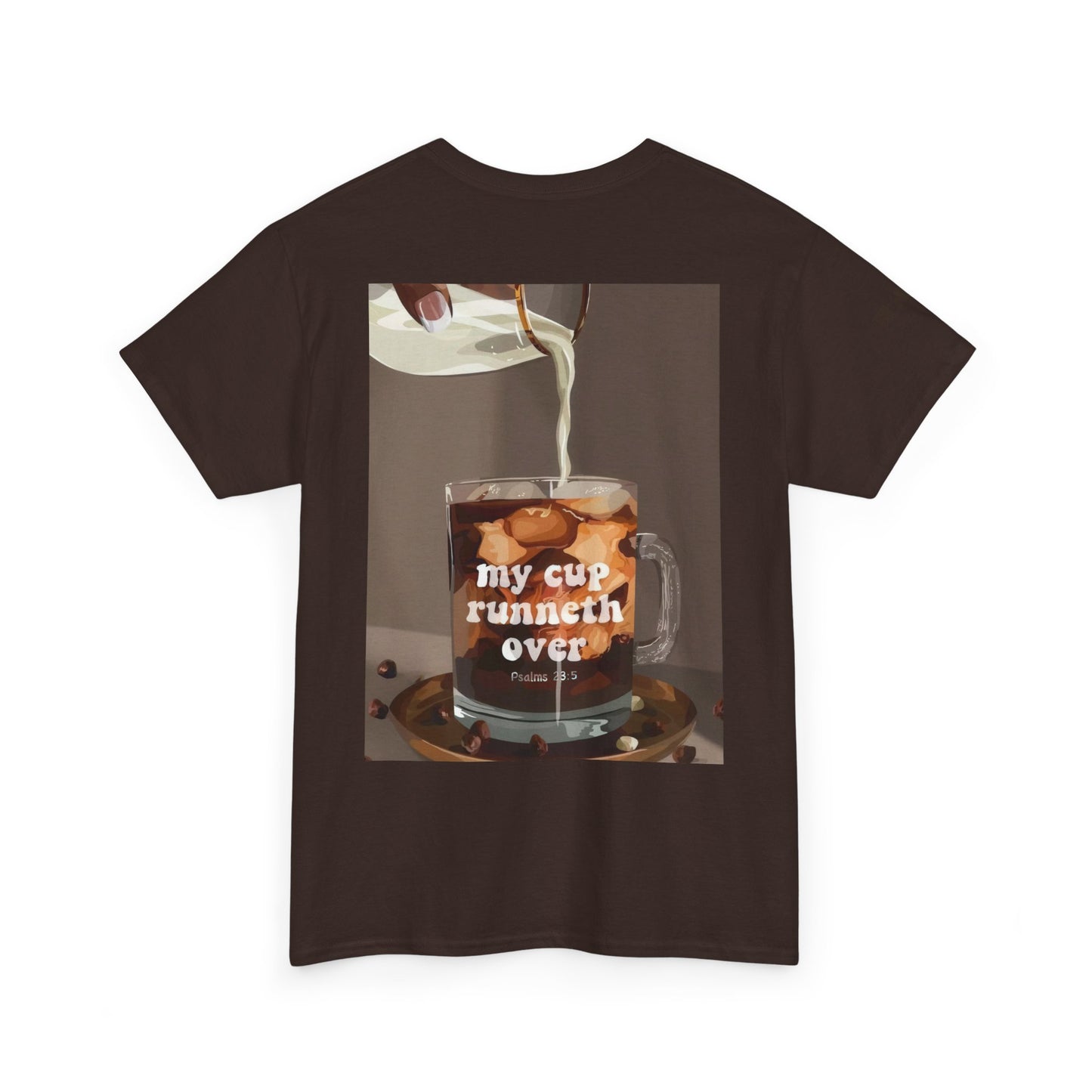 Unisex Heavy Cotton Tee - 'My Cup Runneth Over'