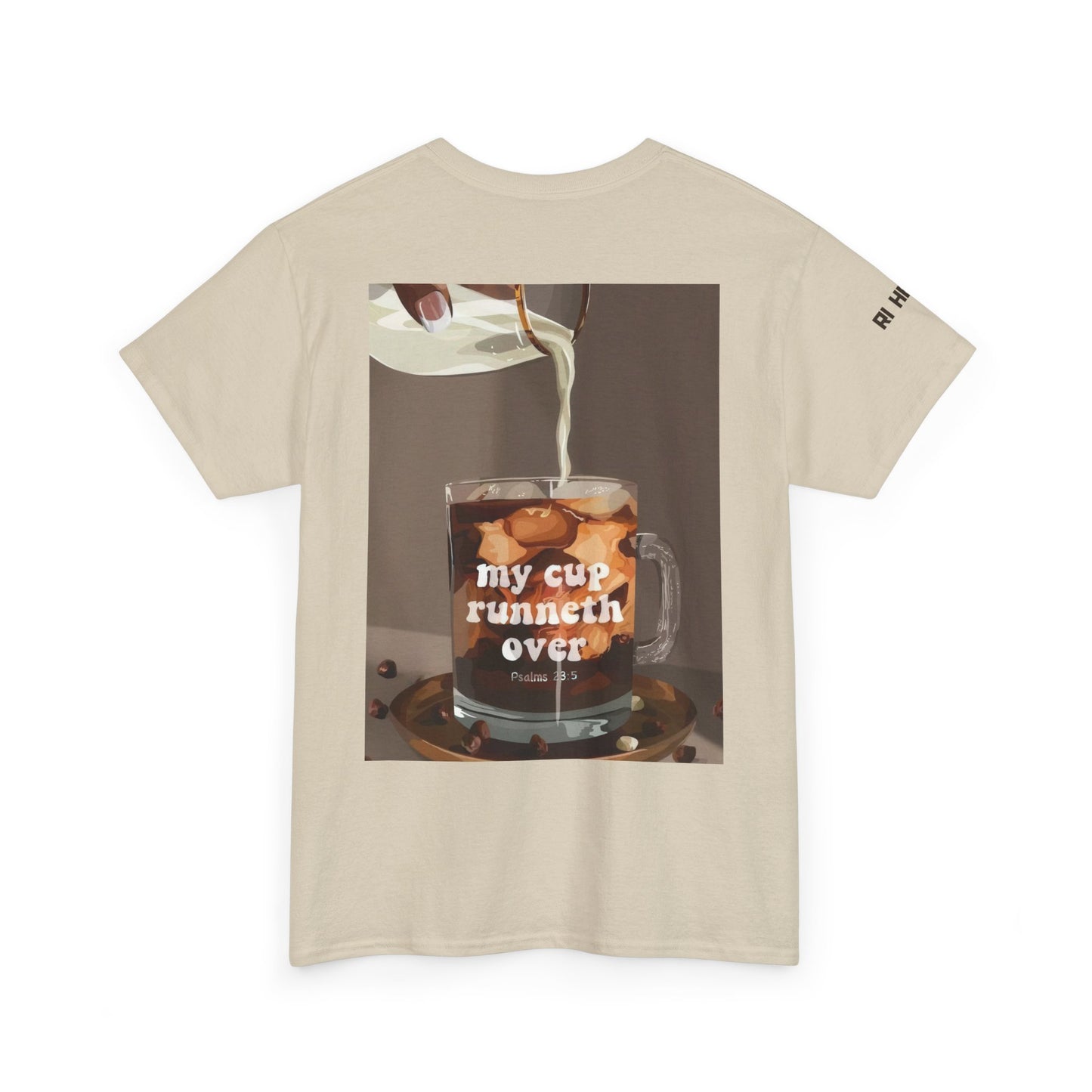 Unisex Heavy Cotton Tee - 'My Cup Runneth Over'