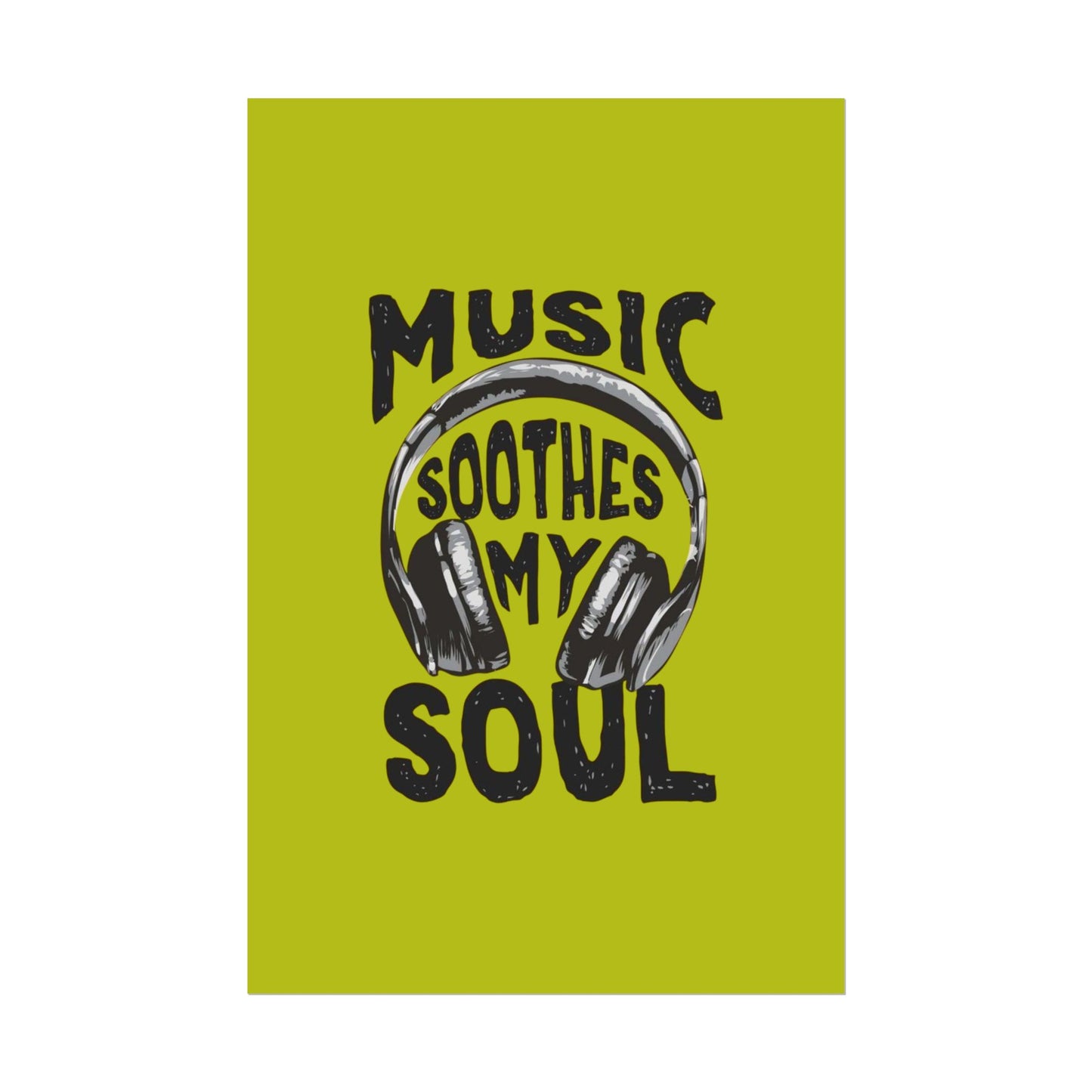 ‘Music soothes my soul’ | Wall Art