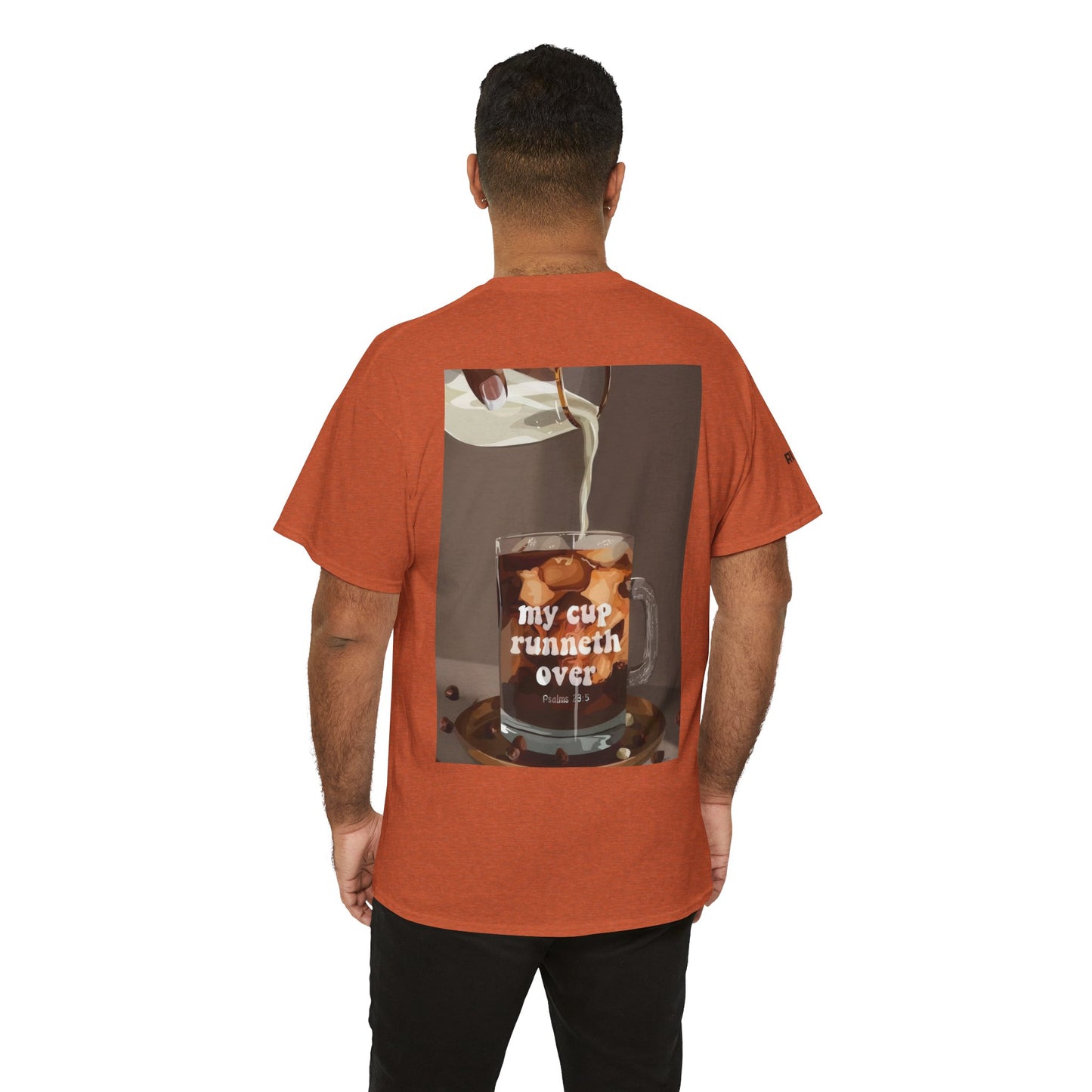 Unisex Heavy Cotton Tee - 'My Cup Runneth Over'
