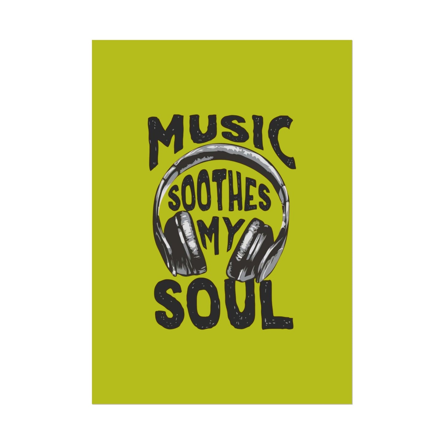 ‘Music soothes my soul’ | Wall Art