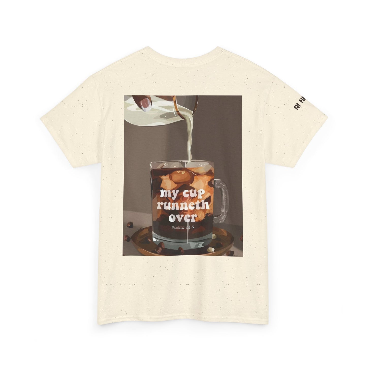 Unisex Heavy Cotton Tee - 'My Cup Runneth Over'