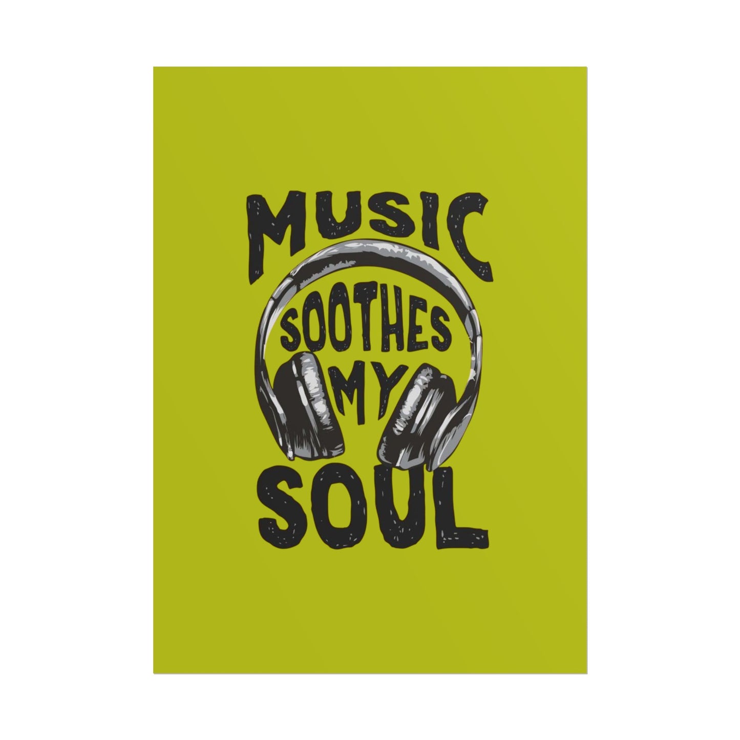 ‘Music soothes my soul’ | Wall Art