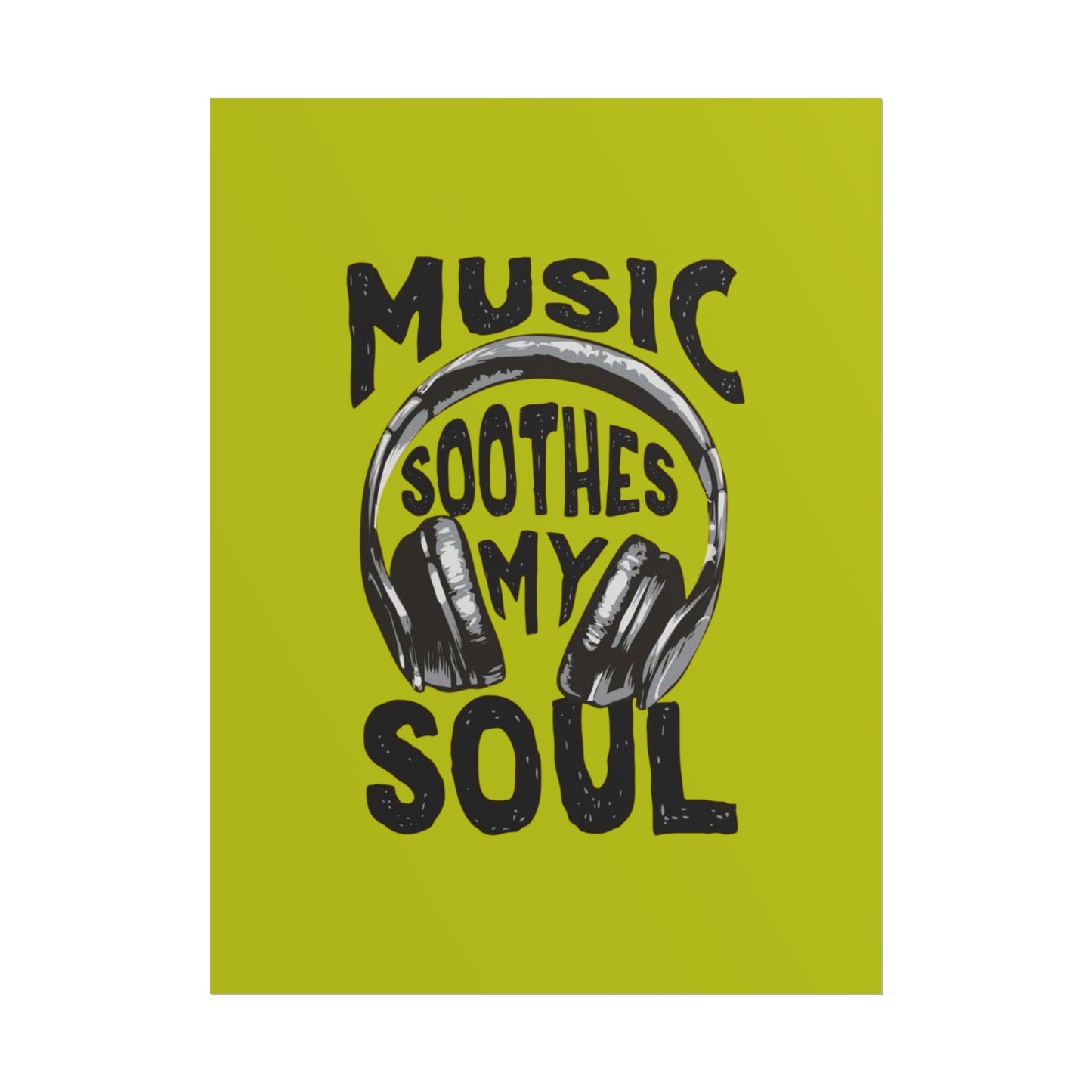 ‘Music soothes my soul’ | Wall Art